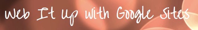 Web_It_Up_with_Google_Sites
