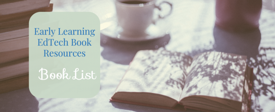 Early Learning Edtech Book Resources