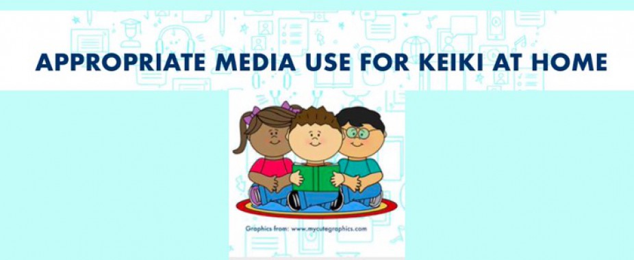 Article ~ Appropriate Media Use for Keiki