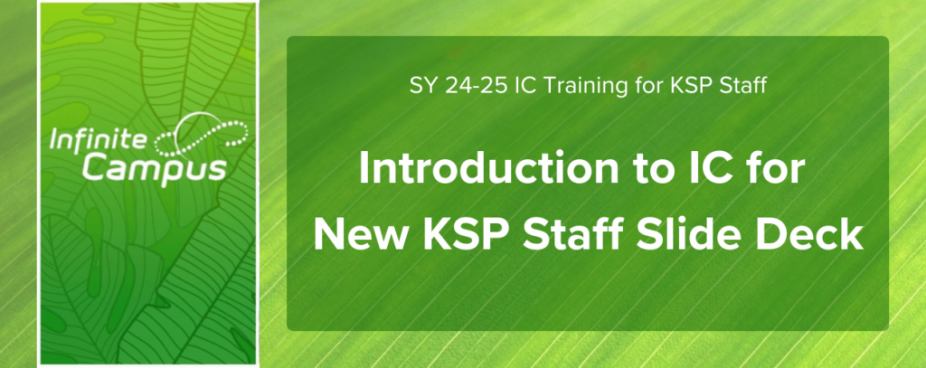 Infinite Campus Training for New KSP Staff (July 2024)