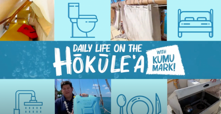 Daily Life on the Hōkūleʻa​